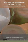 Wrapping and Unwrapping Material Culture (eBook, ePUB)