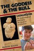 The Goddess and the Bull (eBook, ePUB) The Goddess and the Bull (eBook, ePUB)