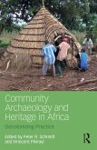 Community Archaeology and Heritage in Africa (eBook, ePUB)