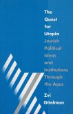 The Quest for Utopia (eBook, ePUB)