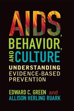 AIDS, Behavior, and Culture (eBook, PDF)