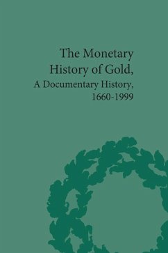 The Monetary History of Gold (eBook, ePUB) - Duckenfield, Mark