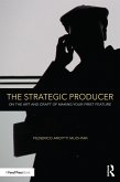 The Strategic Producer (eBook, ePUB)