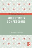 The Routledge Guidebook to Augustine's Confessions (eBook, PDF) The Routledge Guidebook to Augustine's Confessions (eBook, PDF)