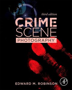 Crime Scene Photography (eBook, ePUB) - Robinson, Edward M.