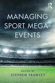 Managing Sport Mega-Events (eBook, ePUB)