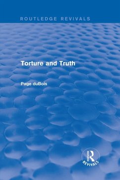 Torture and Truth (Routledge Revivals) (eBook, ePUB) - Dubois, Page