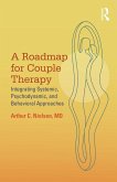 A Roadmap for Couple Therapy (eBook, ePUB)
