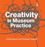 Creativity in Museum Practice (eBook, ePUB)