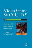Video Game Worlds (eBook, ePUB)