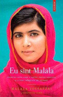 Eu sînt Malala (eBook, ePUB) - Yousafzai, Malala; Lamb, Christina