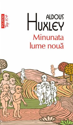 Minunata lume noua (eBook, ePUB) - Huxley, Aldous