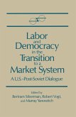 Labor and Democracy in the Transition to a Market System (eBook, ePUB)