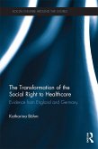 The Transformation of the Social Right to Healthcare (eBook, ePUB)