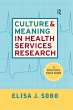 Culture and Meaning in Health Services... - Bild 1