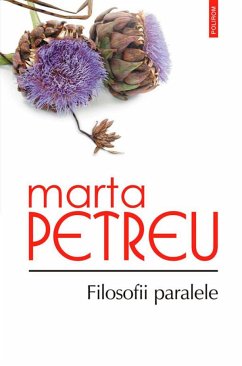 Filosofii paralele (eBook, ePUB) - Marta, Petreu