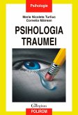 Psihologia traumei (eBook, ePUB)