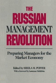 The Russian Management Revolution (eBook, PDF) - Puffer, Sheila M.; Braithwaite, Kim