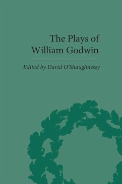The Plays of William Godwin (eBook, PDF) - O'Shaughnessy, David
