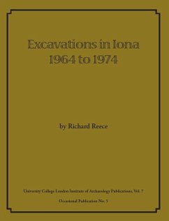 Excavations in Iona 1964 to 1974 (eBook, PDF) - Reece, Richard