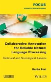Collaborative Annotation for Reliable Natural Language Processing (eBook, ePUB)