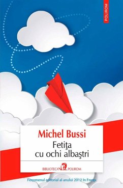 Fetița cu ochi albaștri (eBook, ePUB) - Bussi, Michel