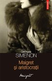 Maigret și aristocrații (eBook, ePUB)