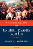 Ungurii despre români. Nașterea unei imagini etnice (eBook, ePUB)