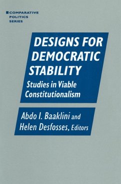 Designs for Democratic Stability (eBook, PDF) - Baaklini, Abdo I.; Desfosses, Helen