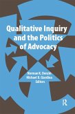 Qualitative Inquiry and the Politics of Advocacy (eBook, ePUB)