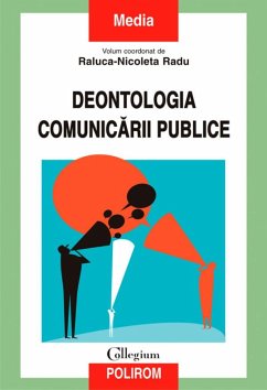 Deontologia comunicării publice (eBook, ePUB)