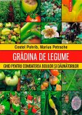 Grădina de legume. Ghid pentru combaterea bolilor și dăunătorilor (eBook, ePUB)