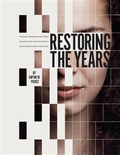 Restoring the Years (eBook, ePUB) - Pierce, Gwyneth