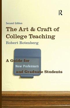 The Art and Craft of College Teaching (eBook, ePUB) - Rotenberg, Robert