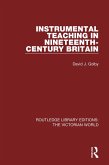 Instrumental Teaching in Nineteenth-Century Britain (eBook, ePUB)