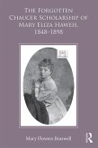 The Forgotten Chaucer Scholarship of Mary Eliza Haweis, 1848-1898 (eBook, ePUB)