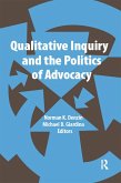 Qualitative Inquiry and the Politics of Advocacy (eBook, PDF)