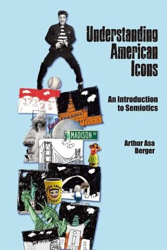 Understanding American Icons (eBook, ePUB) - Berger, Arthur Asa