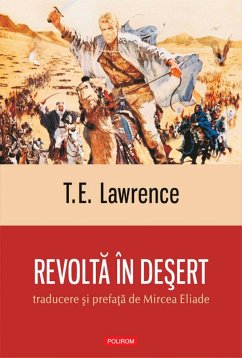 Revoltă în deșert (eBook, ePUB) - Lawrence, T.E.