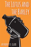 The Lotus and the Barley: A Rucksack Universe Novel (eBook, ePUB)