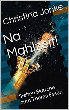 Na Mahlzeit (eBook, ePUB) - Jonke, Christina