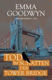 Tod im Schatten der Tower Bridge / John Mackenzie Bd.4 (eBook, ePUB)