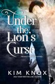Under the Lion's Curse (eBook, ePUB)