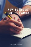 How to Budget for the Family (eBook, ePUB)