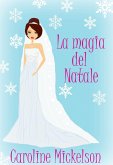 La magia del Natale (eBook, ePUB) La magia del Natale (eBook, ePUB)