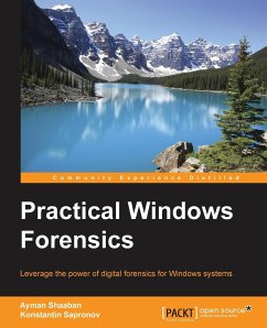 Practical Windows Forensics - Mansour, Ayman Shaaban A; Sapronov, Konstantin