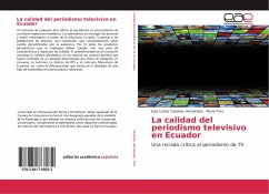 La calidad del periodismo televisivo en Ecuador