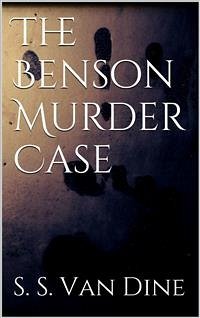 The Benson Murder Case (eBook, ePUB) - S. Van Dine, S.