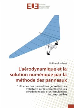 L'aérodynamique et la solution numérique par la méthode des panneaux - Ghodbane, Mokhtar