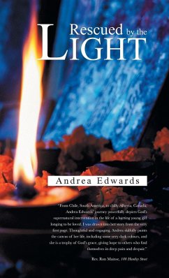 Rescued by the Light - Edwards, Andrea